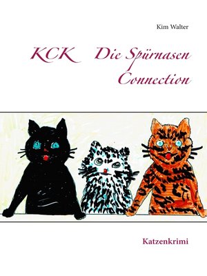 cover image of KCK    Die Spürnasen Connection